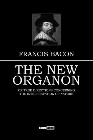 The New Organon or true directions concerning th