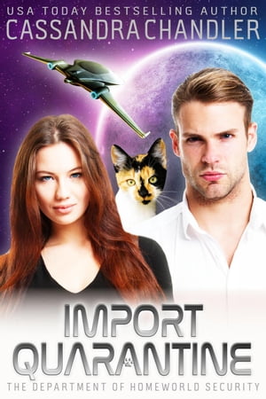 Import Quarantine The Department of Homeworld Security, #11Żҽҡ[ Cassandra Chandler ]