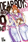 DEAR　BOYS　ACT　3（9）【電子書籍】[ 八神ひろき ]