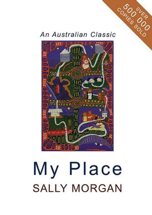 My Place【電子書籍】[ Sally Morgan ]