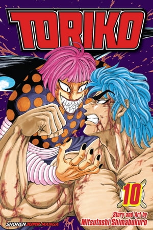 Toriko, Vol. 10