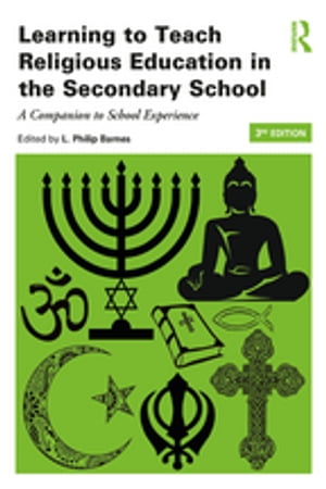 Learning to Teach Religious Education in the Secondary School