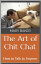 The Art of Chit Chat: How to Talk to AnyoneŻҽҡ[ Mary Baker ]