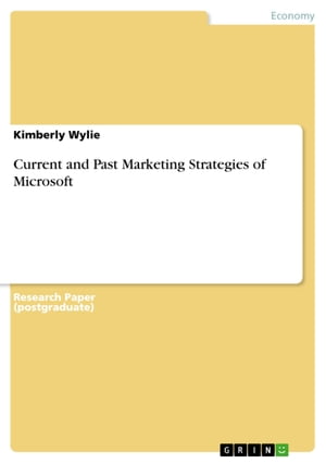Current and Past Marketing Strategies of Microsoft