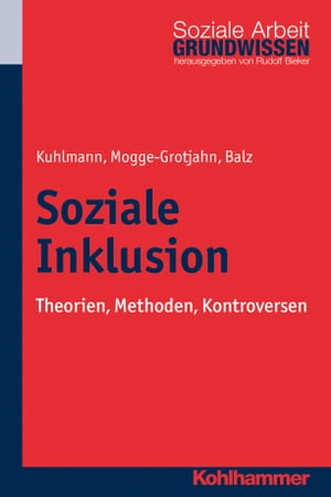 Soziale Inklusion Theorien, Methoden, Kontroversen