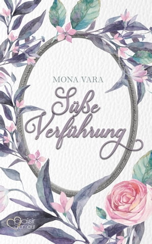 S??e Verf?hrung【電子書籍】[ Mona Vara ]