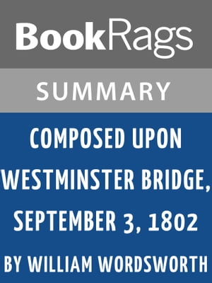 Study Guide: Composed Upon Westminster Bridge, September 3 1802【電子書籍】[ BookRags ]