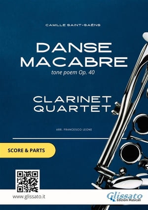 Danse macabre - Clarinet Quartet score & parts tone poem Op. 40【電子書籍】[ Camille Saint-Sa?ns ]