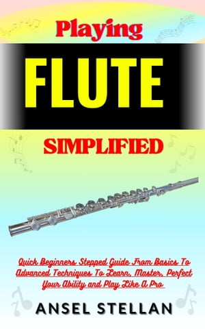 Playing FLUTE Simplified