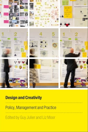 Design and Creativity Policy, Management and PracticeŻҽҡ