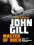 John Gill: Master of Rock The life of a bouldering legendŻҽҡ[ Pat Ament ]