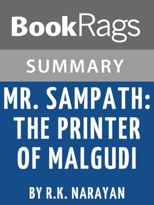Study Guide: Mr. Sampath: The Printer of Malgudi【電子書籍】[ BookRags ]
