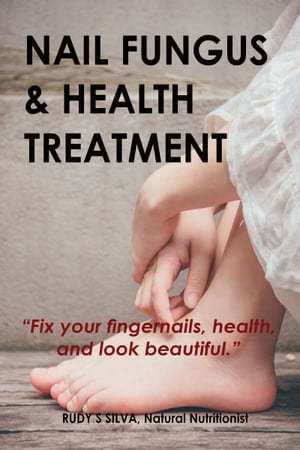 Nail Fungus & Health Treatment “Fix Your Finge