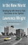 In the New World Growing Up with America from the Sixties to the EightiesŻҽҡ[ Lawrence Wright ]