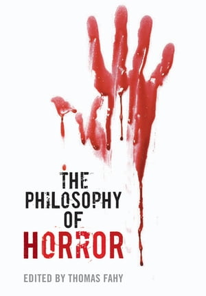 The Philosophy of Horror【電子書籍】