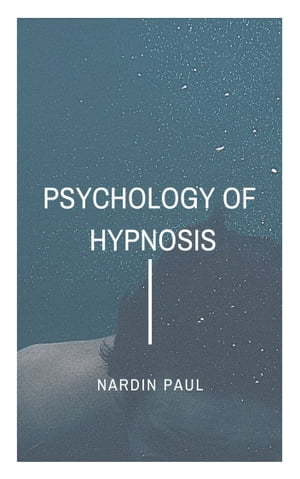 psychology of hypnosis