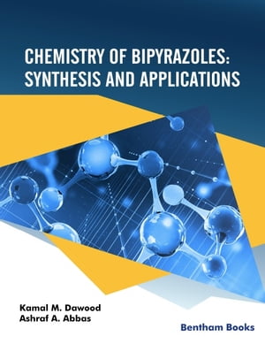 Chemistry of Bipyrazoles: Synthesis and Applications