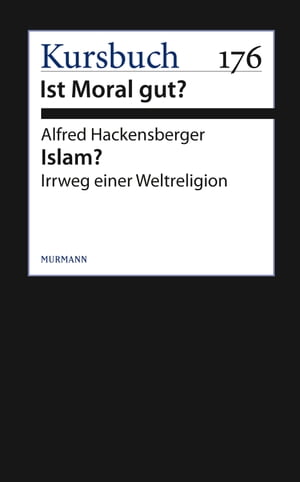 Islam? Irrweg einer Weltreligion