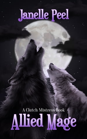 ŷKoboŻҽҥȥ㤨Allied Mage: A Clutch Mistress Book 2Żҽҡ[ Janelle Peel ]פβǤʤ216ߤˤʤޤ