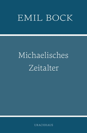 Michaelisches Zeitalter