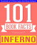 Inferno - 101 Amazingly True Facts You Didn't Know