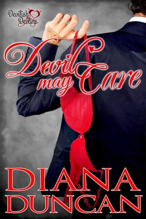 Devil May Care Devilish Devlins , 2【電子書籍】 Diana Duncan