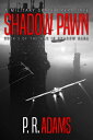 Shadow Pawn A Military Space Opera Tale【電子書籍】[ P R Adams ]