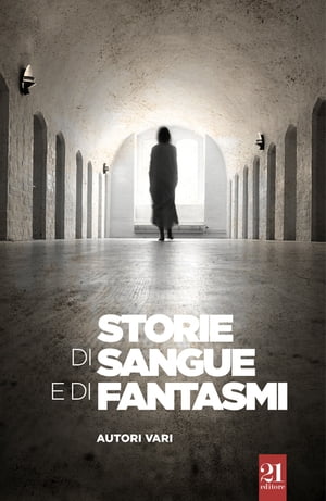 Storie di sangue e di fantasmi