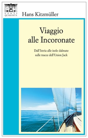 Viaggio alle Incoronate