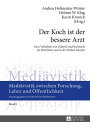 Der Koch ist der bessere Arzt Zum Verhaeltnis von Diaetetik und Kulinarik im Mittelalter und in der Fruehen Neuzeit- Fachtagung im Rahmen des Tages der Geisteswissenschaften 2013 an der Karl-Franzens-Universitaet Graz, 20.6. 22.6.2013【電子書籍】