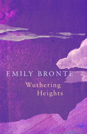 Wuthering Heights (Legend Classics)【電子書籍】[ Emily Bront? ]