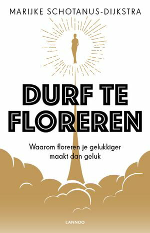 Durf te floreren