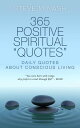 ŷKoboŻҽҥȥ㤨365 Positive Spiritual Quotes: Daily Quotes About Conscious LivingŻҽҡ[ Steve M Nash ]פβǤʤ499ߤˤʤޤ