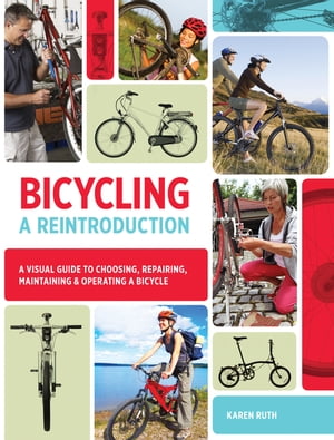 Bicycling: A Reintroduction