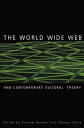 The World Wide Web and Contemporary Cultural Theory Magic, Metaphor, Power【電子書籍】