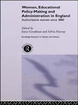 Women, Educational Policy-Making and Administration in England