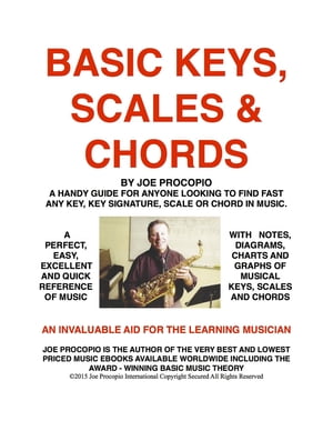 Basic Keys, Scales And Chords by Joe Procopio A 