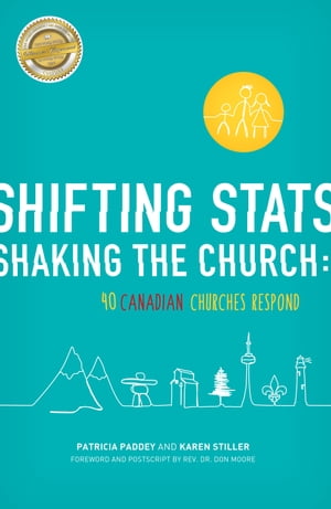 Shifting Stats Shaking The Church 40 Canadian Churches RespondŻҽҡ[ Patricia Paddey ]