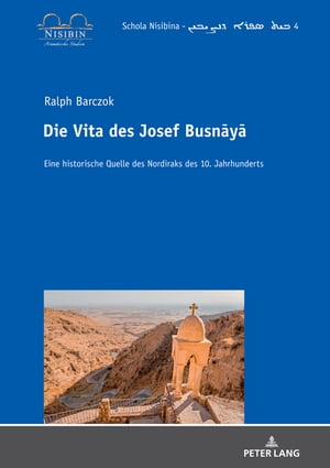 Die Vita des Josef Busnāyā