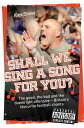 Shall We Sing a Song For You? The good, the bad and the downright offensive - Britain's favourite football chants