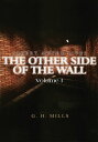 ŷKoboŻҽҥȥ㤨Albert Meyer Lives: the Other Side of the WallŻҽҡ[ G. H. Mills ]פβǤʤ1,144ߤˤʤޤ