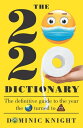 2020 Dictionary The definitive guide to the year the world turned to sh*t【電子書籍】[...