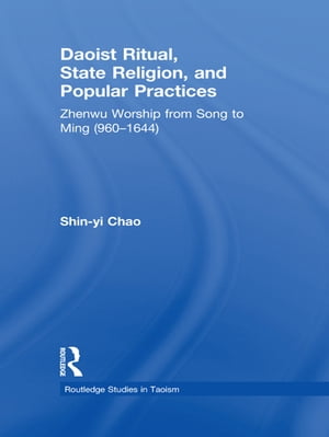 Daoist Ritual, State Religion, and Popular Pract