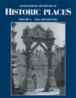 Asia and Oceania International Dictionary of Historic PlacesŻҽҡ