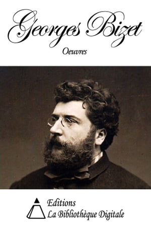 Oeuvres de Georges Bizet