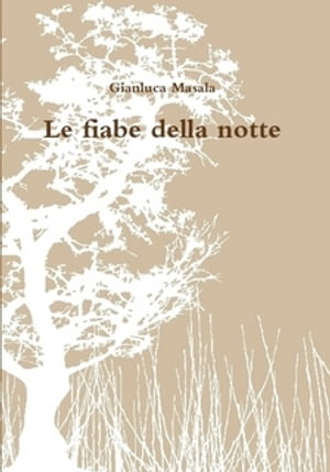 ŷKoboŻҽҥȥ㤨Le fiabe della notteŻҽҡ[ Gianluca Masala ]פβǤʤ133ߤˤʤޤ