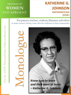 Profiles of Women Past & Present ?Katherine G. Johnson, Mathematician (1918-)Ż...