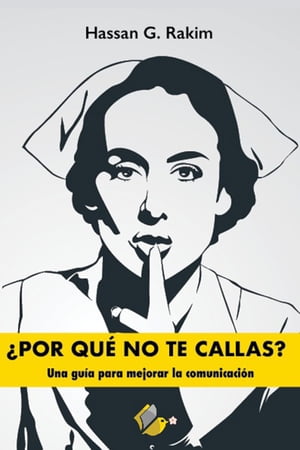 ¿Por qué no te callas?