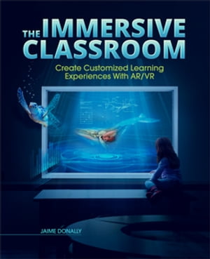 The Immersive Classroom