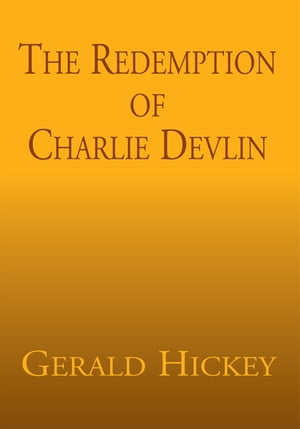 The Redemption of Charlie Devlin